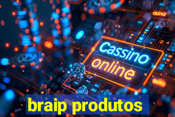 braip produtos